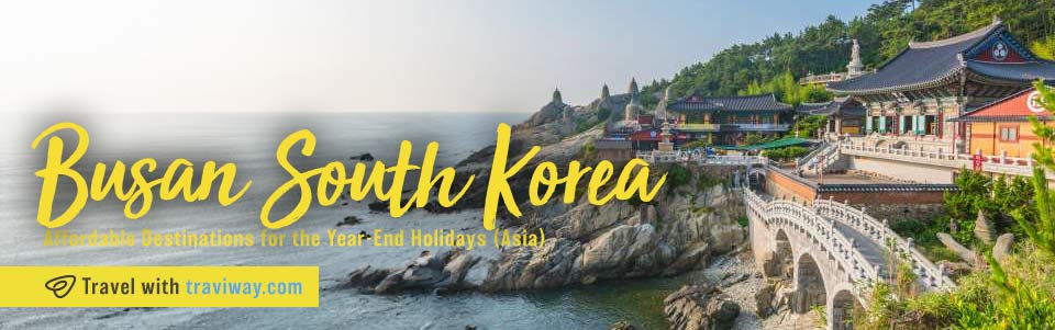 Busan,-South-Korea-Affordable-Destinations-for-the-Year-End-Holidays-Unveiling-Asia-Pacific’s-Hidden-Gems