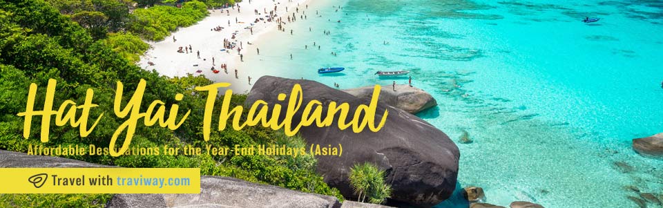 Hat-Yai,-Thailand-Affordable-Destinations-for-the-Year-End-Holidays-Unveiling-Asia-Pacific’s-Hidden-Gems